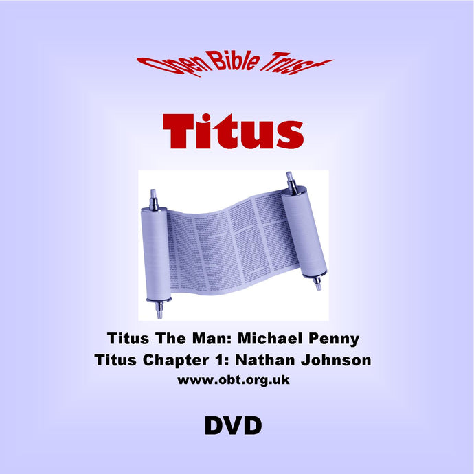 Titus: The Man and the Message