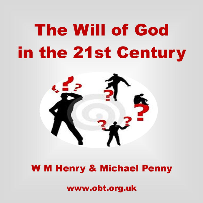 The Will of God in the 21st Century