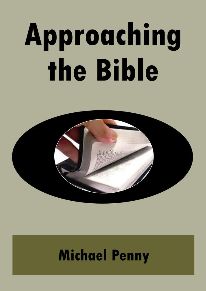 Approaching The Bible