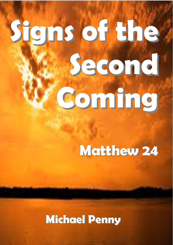 Signs of the Second Coming (Matthew 24)