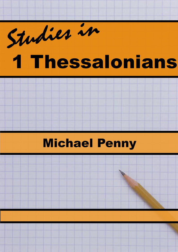 Studies in 1 Thessalonians