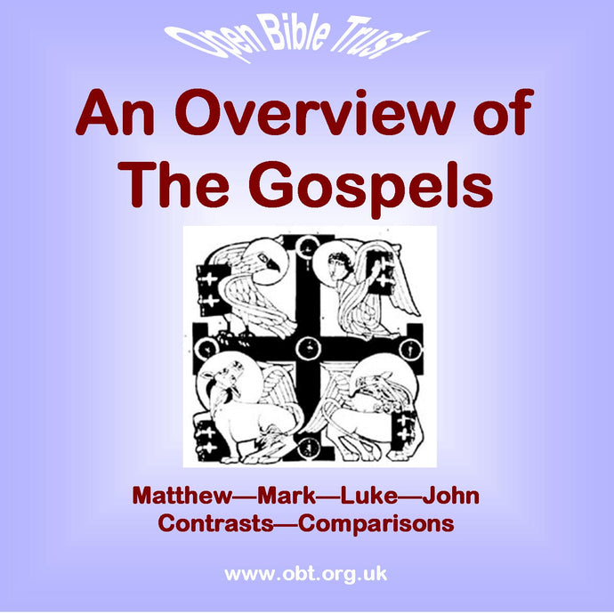 An Overview of The Gospels