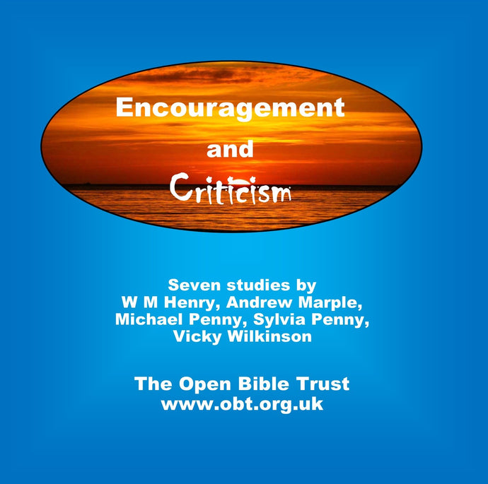 Encouragement and Criticism