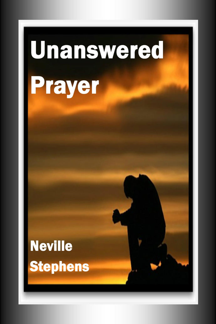 Unanswered Prayer