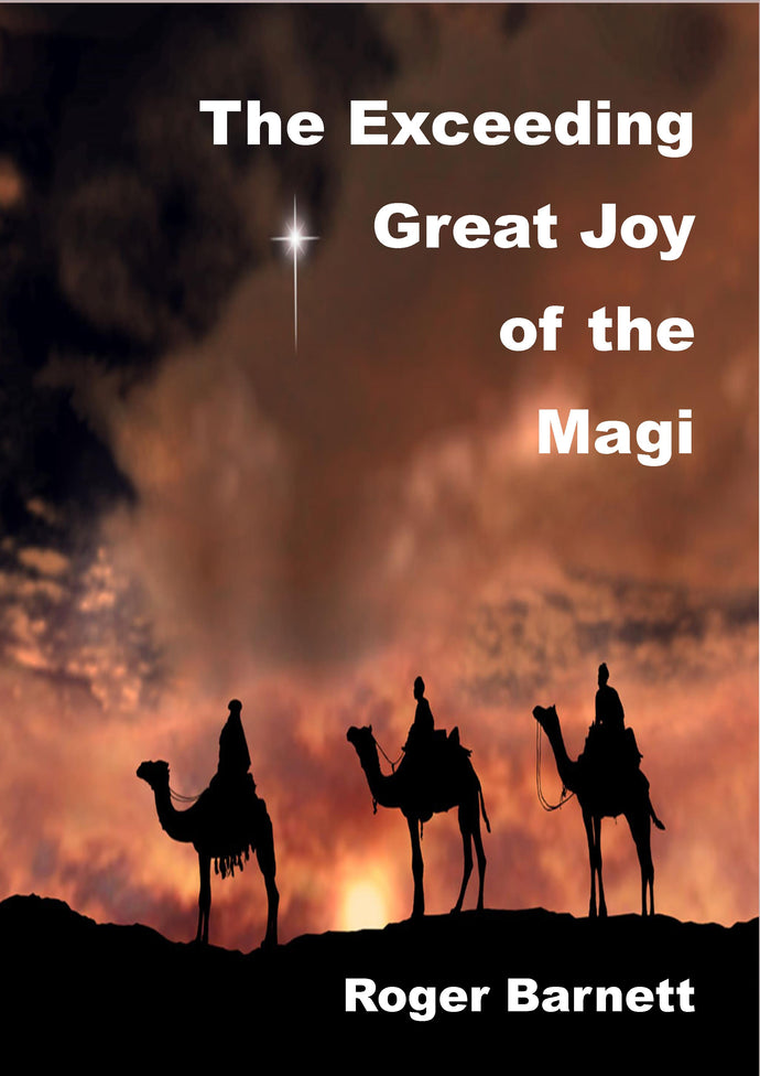 The Exceeding Great Joy of the Magi