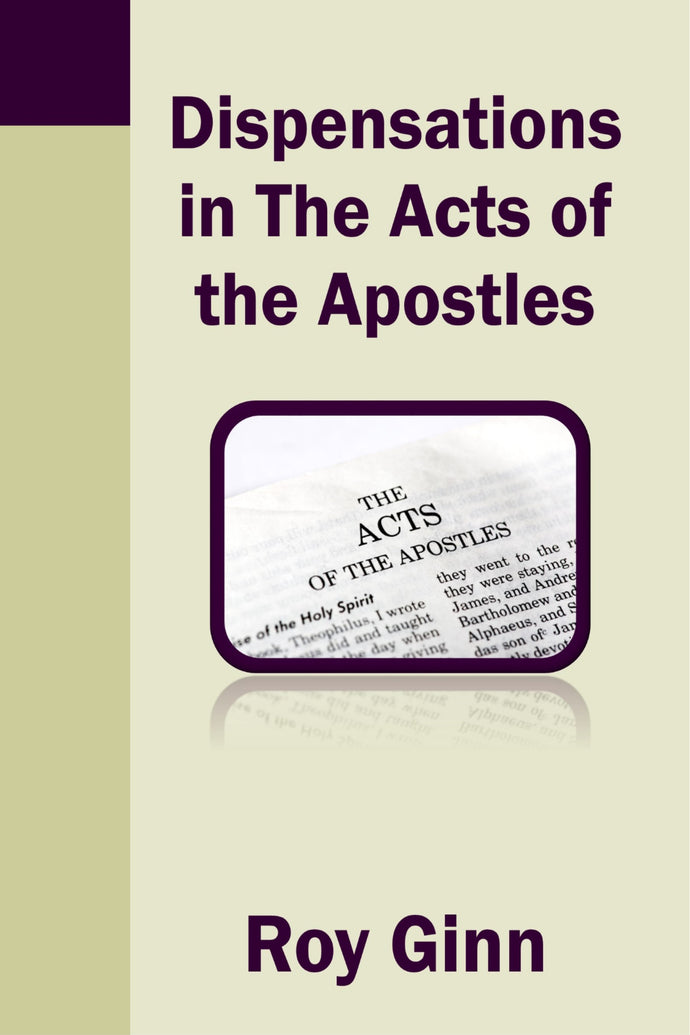 Dispensations in the Acts of the Apostles