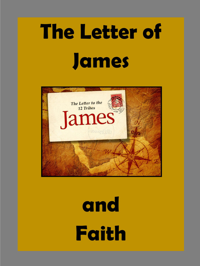 The Letter of James and Faith