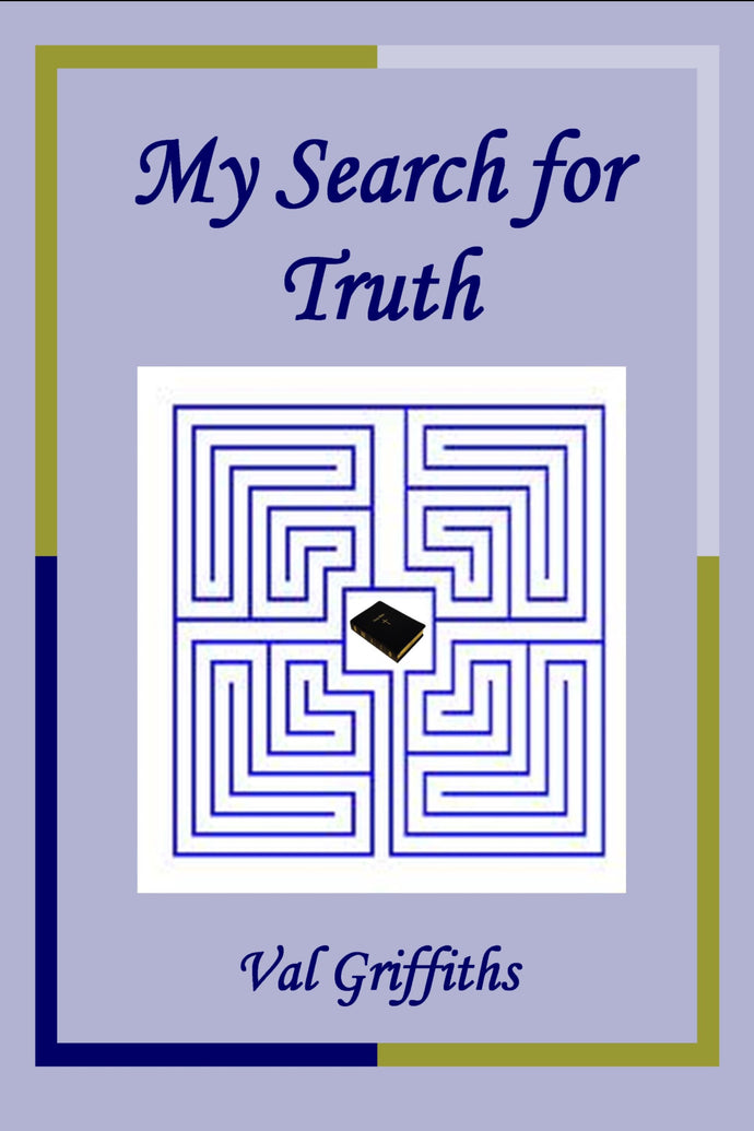 My Search for Truth