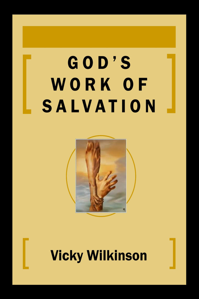 God's Work of Salvation