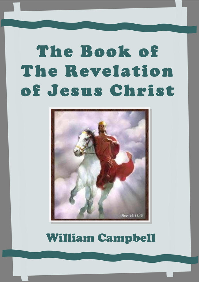 The Book of The Revelation of Jesus Christ