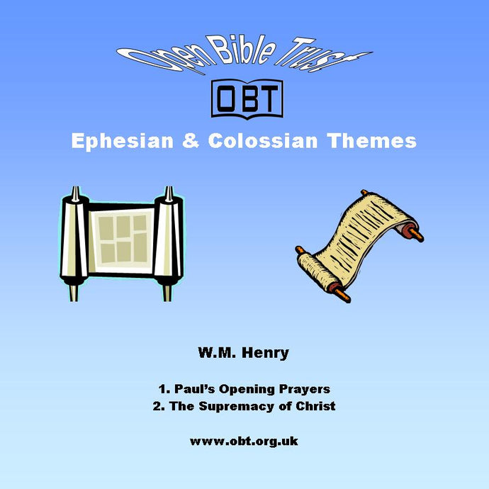 Ephesians and Colossians Themes