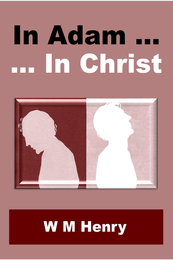 In Adam ... In Christ