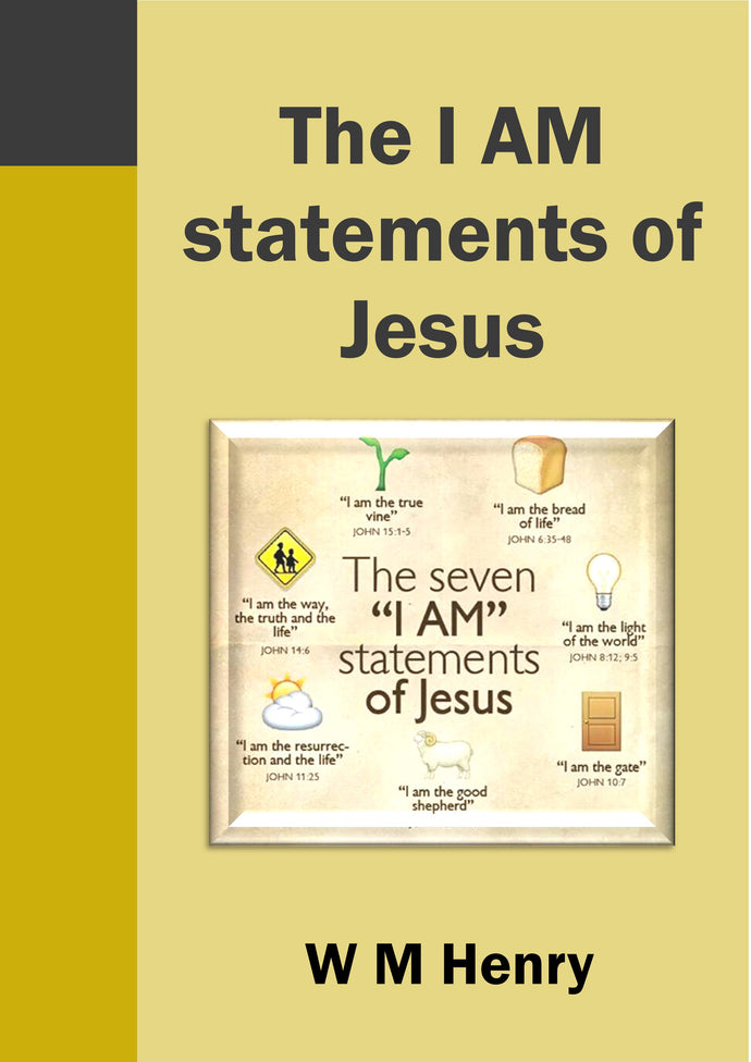 The I AM statements of Jesus